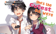 She's the Cutest, But We're Just Friends! (Vol. 2)